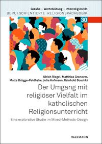 Produktbild: Der Umgang mit religi&ouml;ser Vielfalt im katholischen Religionsunterricht