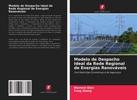 Produktbild: Modelo de Despacho Ideal da Rede Regional de Energias Renov&aacute;veis