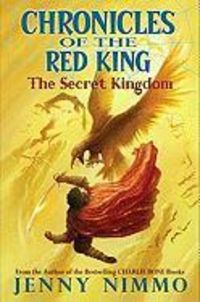 Produktbild: The Secret Kingdom (Chronicles of the Red King #1), 1: The Enchanted Moon Cloak