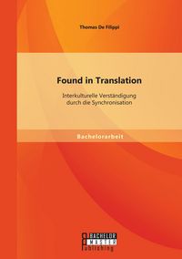 Produktbild: Found in Translation: Interkulturelle Verst&auml;ndigung durch die Synchronisation