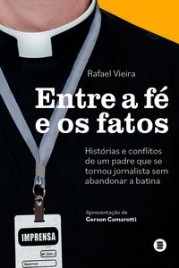 Produktbild: Entre a f&eacute; e os fatos