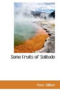 Produktbild: Some Fruits of Solitude