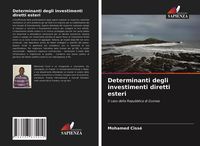 Produktbild: Determinanti degli investimenti diretti esteri