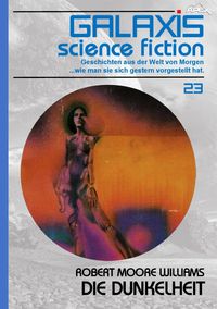 Produktbild: Galaxis Science Fiction, Band 23: die Dunkelheit