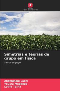 Produktbild: Simetrias e teorias de grupo em f&iacute;sica