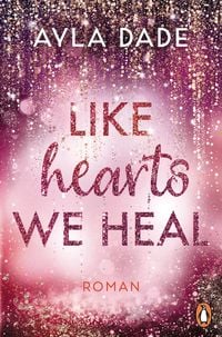 Produktbild: Like Hearts We Heal