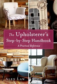 Produktbild: Law, A: Upholsterer's Step-By-Step Handbook