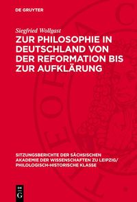 Produktbild: Zur Philosophie in Deutschland von der Reformation bis zur Aufkl&auml;rung