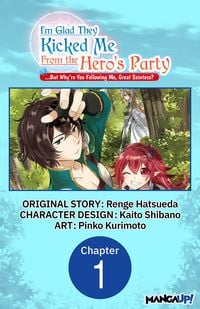 Produktbild: I'm Glad They Kicked Me From The Hero's Party... But Why're you following me, Great Saintess? #001