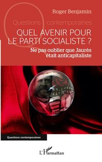 Produktbild: Quel avenir pour le parti socialiste ?