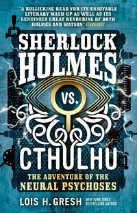 Produktbild: Sherlock Holmes vs. Cthulhu: The Adventure of the Neural Psychoses