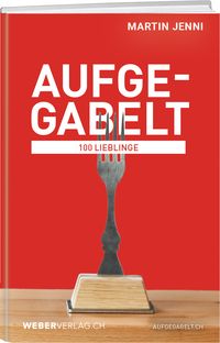 Produktbild: Aufgegabelt: 100 Lieblinge