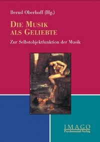 Produktbild: Die Musik als Geliebte