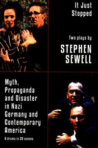 Produktbild: Myth, Propaganda and Disaster in Nazi Germany and Contemporary America and It Just Stopped
