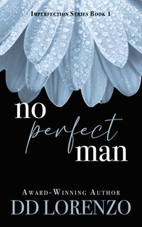 Produktbild: No Perfect Man (The IMPERFECTION Series, #1)