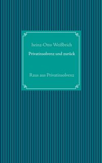 Produktbild: Privatinsolvenz und zur&uuml;ck