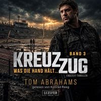 Produktbild: WAS DIE HAND H&Auml;LT ... (Kreuzzug 3)