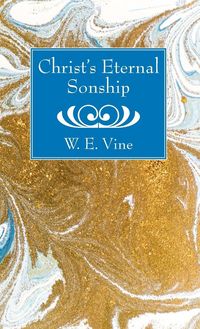 Produktbild: Christ's Eternal Sonship