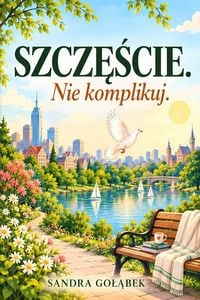 Produktbild: SZCZ&iquest;&iquest;CIE. Nie komplikuj.