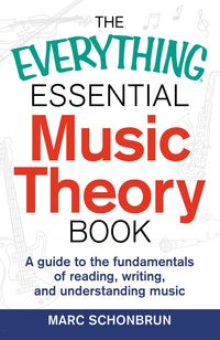 Produktbild: The Everything Essential Music Theory Book