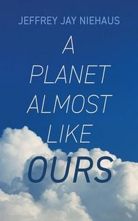 Produktbild: A Planet Almost Like Ours
