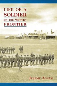 Produktbild: Life of a Soldier on the Western Frontier