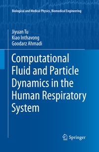 Produktbild: Computational Fluid and Particle Dynamics in the Human Respiratory System