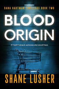 Produktbild: Blood Origin (Dana Hartman Thrillers, #2)