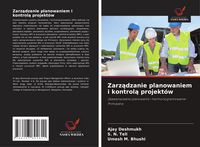 Produktbild: Zarz&iquest;dzanie planowaniem i kontrol&iquest; projekt&oacute;w
