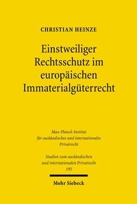 Produktbild: Einstweiliger Rechtsschutz im europ&auml;ischen Immaterialg&uuml;terrecht