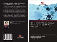 Produktbild: Cyber-criminalit&eacute; due au virus Corona et cas COVID-19 aux &Eacute;tats-Unis