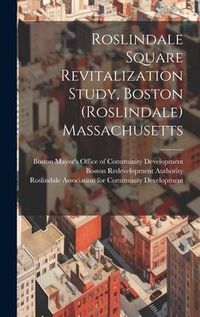 Produktbild: Roslindale Square Revitalization Study, Boston (Roslindale) Massachusetts