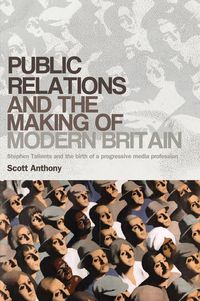 Produktbild: Public Relations and the Making of Modern Britain