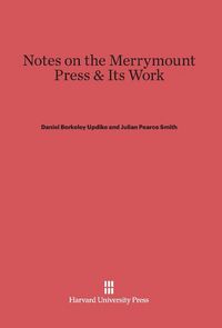 Produktbild: Notes on the Merrymount Press & Its Work
