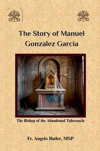 Produktbild: The Story of Manuel Gonzalez Garcia