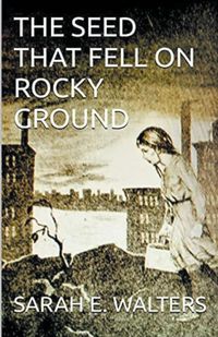 Produktbild: The Seed That Fell On Rocky Ground