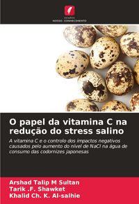 Produktbild: O papel da vitamina C na redu&ccedil;&atilde;o do stress salino