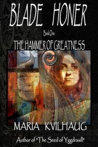 Produktbild: BLADE HONER - Book One: The Hammer of Greatness
