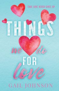 Produktbild: Things We Do For Love