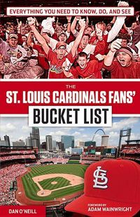 Produktbild: The St. Louis Cardinals Fans' Bucket List