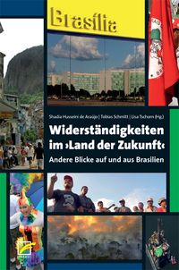 Produktbild: Widerst&auml;ndigkeiten im &rsaquo;Land der Zukunft&lsaquo;