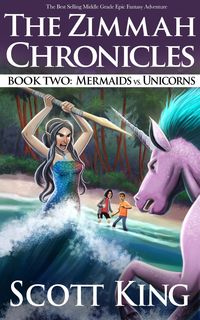 Produktbild: Mermaids vs. Unicorns (Zimmah Chronicles, #2)