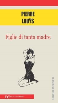 Produktbild: Figlie di tanta madre