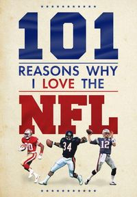 Produktbild: 101 Reasons Why I Love the NFL