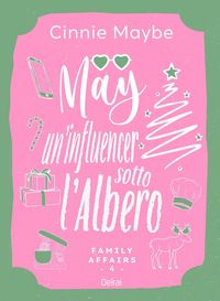 Produktbild: May. Un'influencer sotto l'albero. Family affairs. Vol. 4