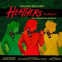 Produktbild: Heathers the Musical (World Premiere Recording)