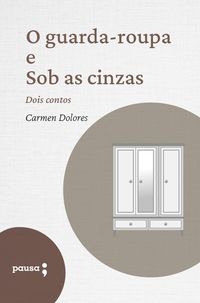 Produktbild: O guarda-roupa e Sob as cinzas