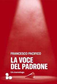Produktbild: La voce del padrone. Un monologo