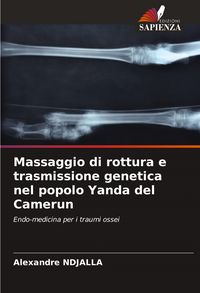 Produktbild: Massaggio di rottura e trasmissione genetica nel popolo Yanda del Camerun