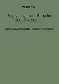 Produktbild: Begegnungen und Besuche 2005 bis 2025